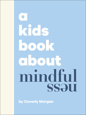 cover image of A Kids Book About Mindfulness